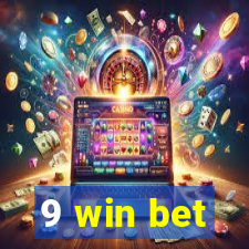9 win bet
